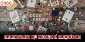 cách chơi Baccarat trực tuyến