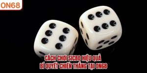 cách chơi sicbo hiệu quả